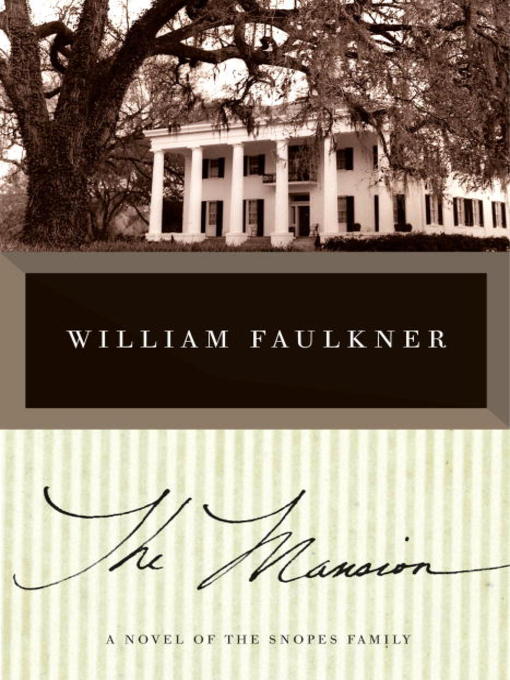 Title details for The Mansion by William Faulkner - Available